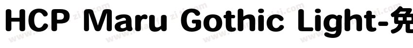 HCP Maru Gothic Light字体转换